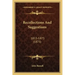 Recollections and Suggestions: 1813-1873 (1875)
