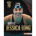 Quién Es Jessica Long (Meet Jessica Long): Superestrella de la Natación Paralímpica (Paralympic Swimming Superstar)