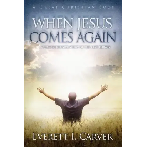 When Jesus Comes Again
