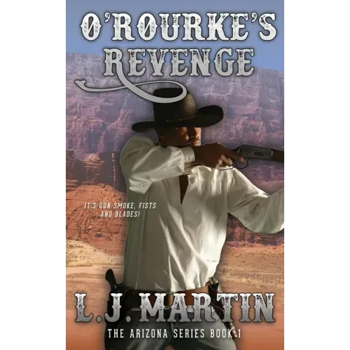 O'Rourke's Revenge (The Arizona Series 1)