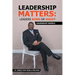 Leadership Matters: Leaders Born or Made?: Leadership Models