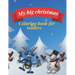 My big Christmas coloring book for toddlers: 30 Fun & Simple Coloring Pages For Kids Ages 1-4 years old