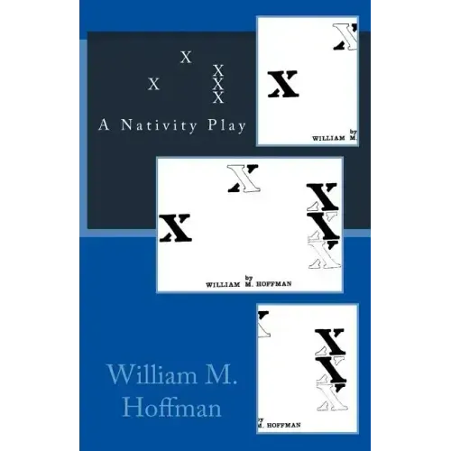 X X X X X: A Nativity Play