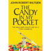 The Candy In My Pocket: The Wild and Crazy Life of a Type 1 Diabetic