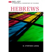 Hebrews: Belief: A Theological Commentary on the Bible