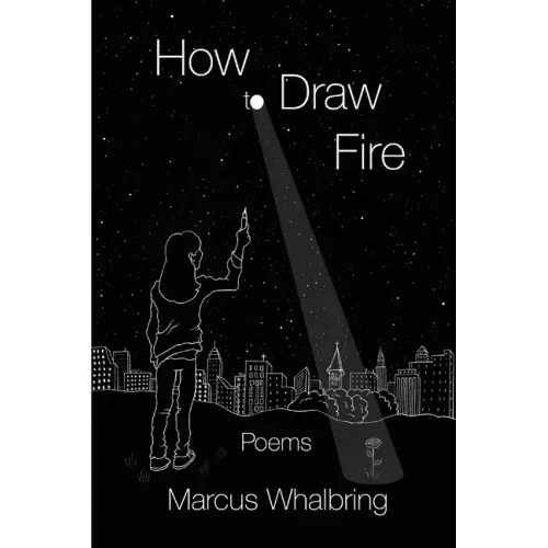 How to Draw Fire