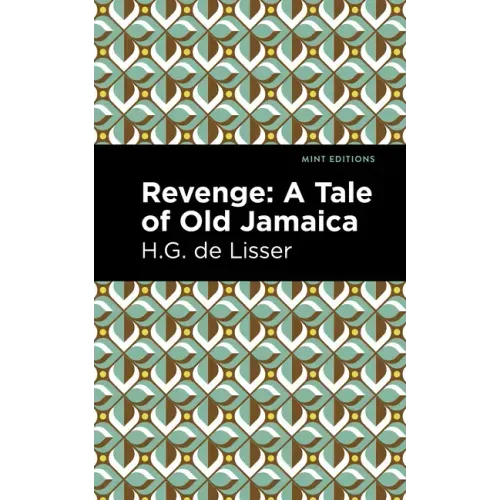 Revenge: A Tale of Old Jamaica
