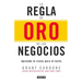 La Regla de Oro de Los Negocios - Aprende La Clave del Exito / The 10x Rule: The Only Difference Between Success and Failure = The 10x Rule
