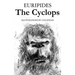 The Cyclops: Illustrated by Onésimo Colavidas