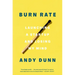 Burn Rate: Launching a Startup and Losing My Mind