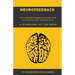 Neurofeedback - The Neurofeedback Book for Patients and Therapists: A Symphony of the Mind