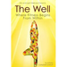 The Well: Where Fitness Begins Within