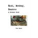 Nazi, Monkey, Seance: A Broken Book