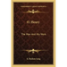 O. Henry: The Man and His Work