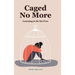 Caged No More: Learning to Be Set Free