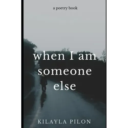 When I Am Someone Else