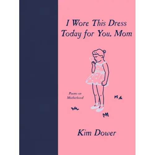 I Wore This Dress Today for You, Mom