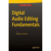 Digital Audio Editing Fundamentals