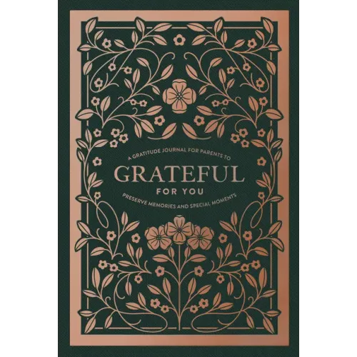 Grateful for You: A Mothers Journal to Write Letters to My Baby Keepsake Mom Memory Book and Journal to Children