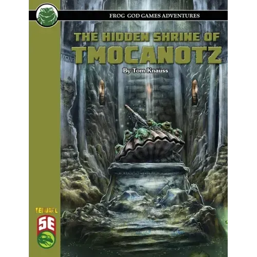 The Hidden Shrine of Tmocanotz 5E