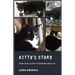Kitty's Story: From Feral Kitten to Reigning Housecat