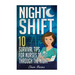 Night Shift: 10 Survival Tips for Nurses to Get Through the Night!