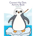 Connect the Dots Activity Book: Aquatic Life