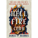 The Hellfire Club: The Rise and Fall of a Shocking Secret Society