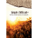 Simply Difficult: Field Notes on Knotty Questions of the Spiritual Life