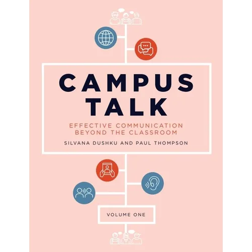 Campus Talk, Volume 1: Effective Communication Beyond the Classroom