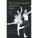 The Cecchetti Method of Classical Ballet: Theory and Technique