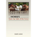 Horses: From Our Side of the Fence