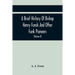 A Brief History Of Bishop Henry Funck And Other Funk Pioneers, And A Complete Genealogical Family Register, With Biographies Of Their Descendants From