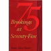 Brookings at Seventy-Five