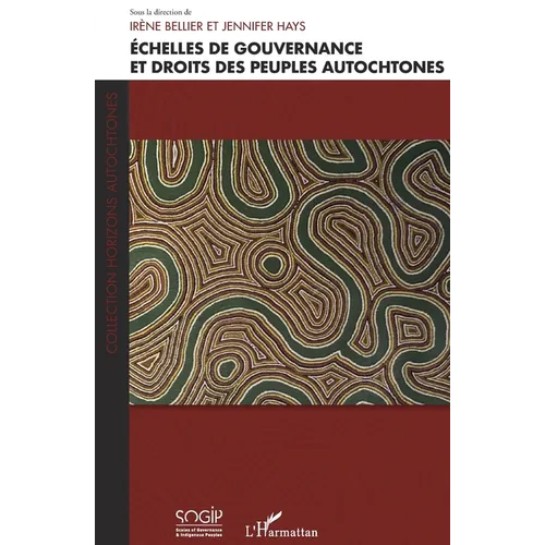 Echelles de gouvernance et droits des peuples autochtones