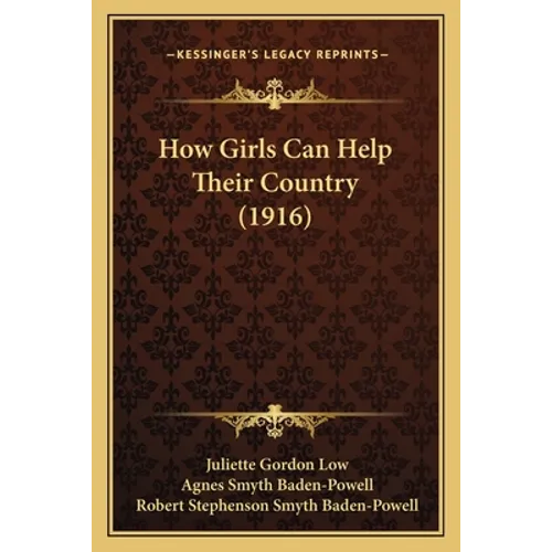 How Girls Can Help Their Country (1916)