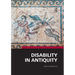 Disability in Antiquity