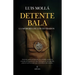 Detente Bala