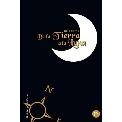 De la Tierra a la Luna