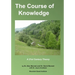 The Course of Knowledge: A 21st Century Theory