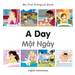 My First Bilingual Book-A Day (English-Vietnamese)