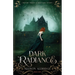 Dark Radiance