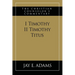I & II Timothy, Titus: The Christian Counselor's Commentary