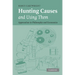 Hunting Causes and Using Them: Approaches in Philosophy and Economics