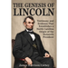 The Genesis of Lincoln