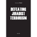 Defeating Jihadist Terrorism