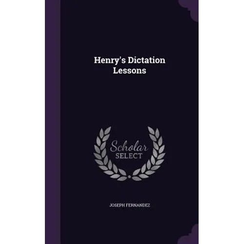 Henry's Dictation Lessons