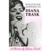Whatever Happened To Diana Trask?: A Memoir