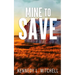 Mine to Save Special Edition Paperback