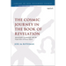The Cosmic Journey in the Book of Revelation: Apocalyptic Cosmology and the Experience of Story-Space